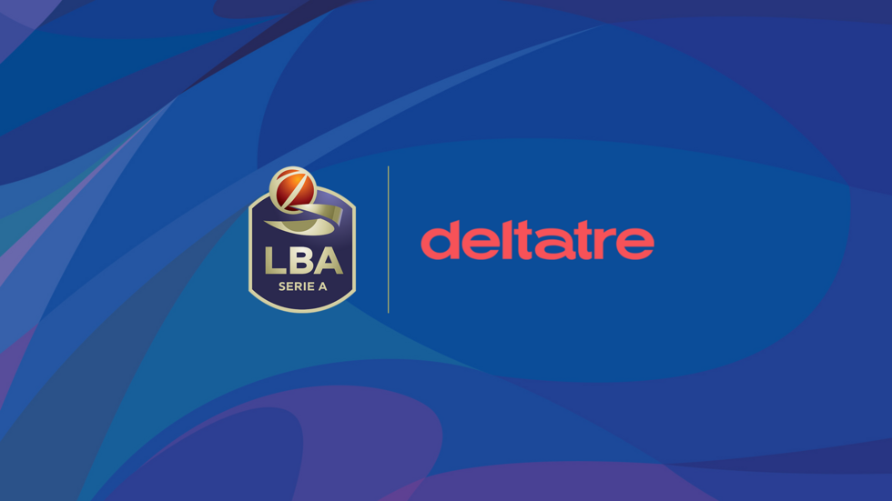 Lega Basket Serie A e Deltatre annunciano una partnership strategica a lungo termine che include produzione, diritti, sponsorizzazione, distribuzione e un nuovo servizio streaming DTC