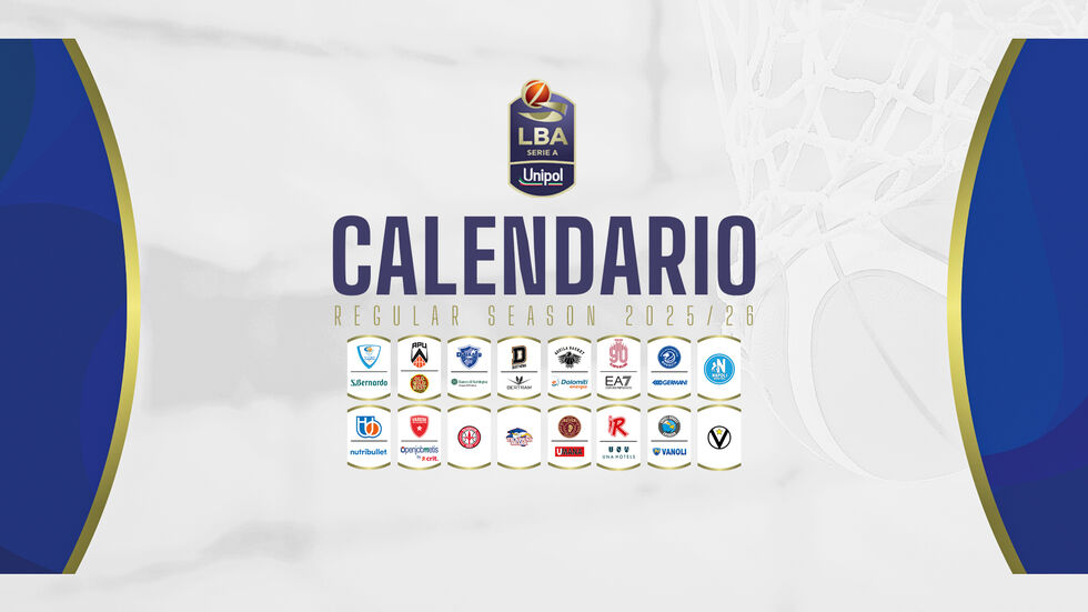 Ufficiale il calendario della Regular Season della Serie A Unipol 2025/26