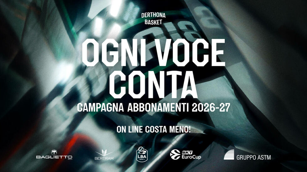 "Ogni Voce Conta" – Parte la Campagna Abbonamenti 2026-27 della Bertram Derthona Tortona