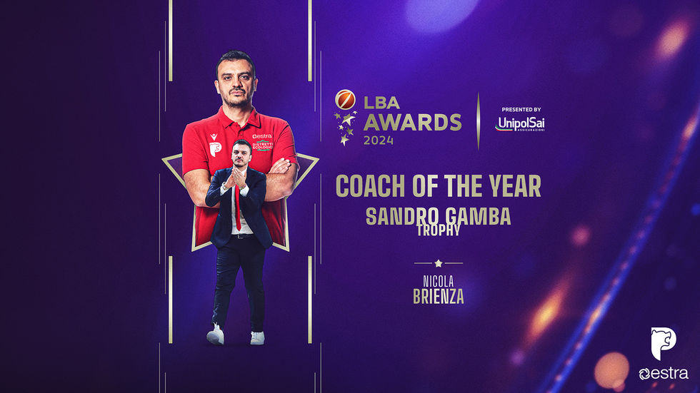 LBA Awards 2024 - Nicola Brienza conquista il Sandro Gamba Trophy - Coach of the Year