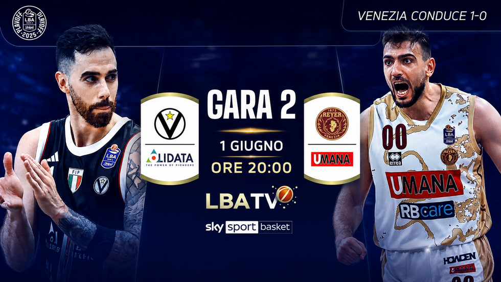 Segui Live Gara 2 di Bologna - Venezia (ore 20:00 su LBATV e Sky Sport Basket)!