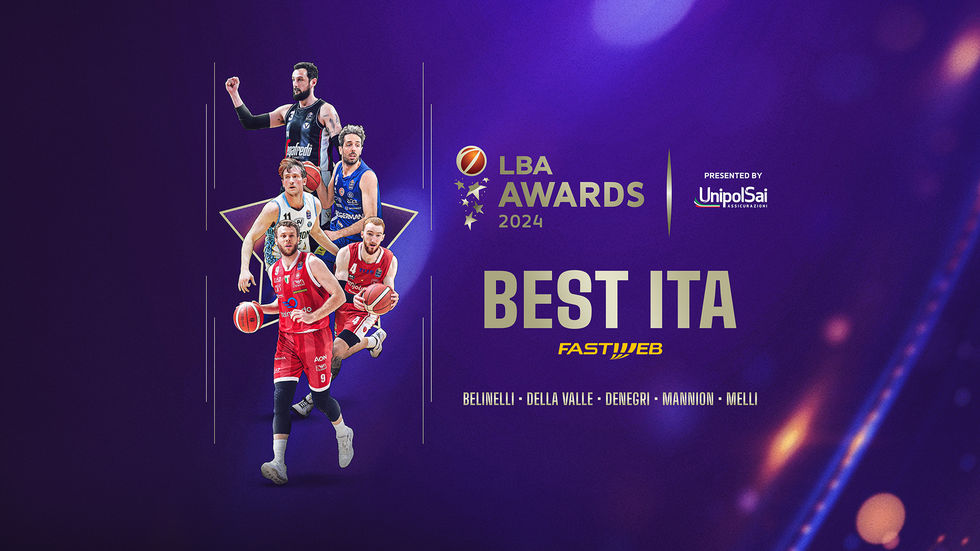 LBA Awards 2024 - I 5 candidati al Best ITA of the Year – Fastweb